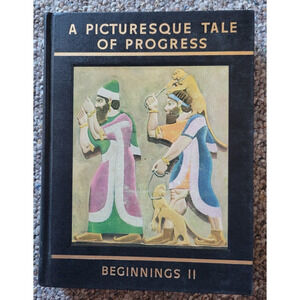Picturesque Tale of Progress Beaupre Miller Beginnings Part II Book House 1953